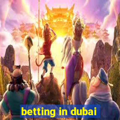 betting in dubai